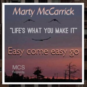 Life's what you make it