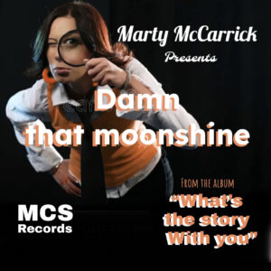 Damn that moonshine