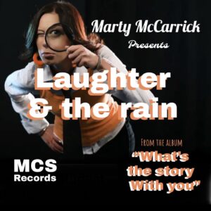 Laughter and the rain